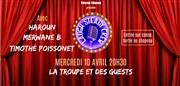 Laugh Steady Crew : un spectacle unique toutes les semaines Le Maximillien Affiche