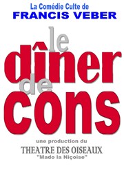 Le dîner de cons Caf Thtre de la Porte d'Italie Affiche