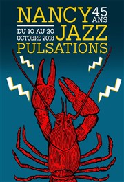 Eddy de Pretto + Jeanne Added +Clara Luciani - Festival Nancy Jazz Pulsations Chapiteau de la Ppinire Affiche