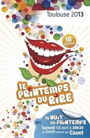 Nuit du Printemps du Rire de Toulouse 2013 Znith de Toulouse Affiche