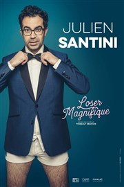 Julien Santini dans Loser magnifique Le Thtre des Bliers Affiche