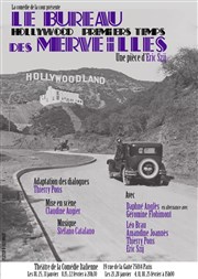 Hollywood, premiers temps : Le bureau des merveilles La Comdie Italienne Affiche