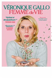 Véronique Gallo dans Femme de vie Thtre Fmina Affiche