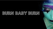 Burn baby burn Thtre de Verre Affiche