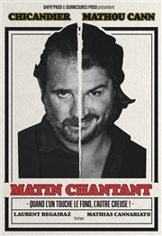 Chicandier et Mathou dans Matin chantant Le Trianon Affiche