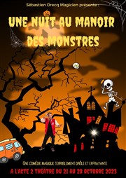 Une nuit au manoir des monstres Thtre Acte 2 Affiche