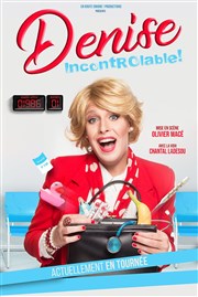 Denise dans Denise incontrôlable La BDComdie Affiche