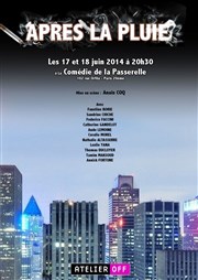 Après la pluie Thtre Les Feux de la Rampe - Salle 300 Affiche