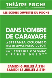 Dans l'ombre de Caravage Le Thtre de Poche Montparnasse - Le Petit Poche Affiche