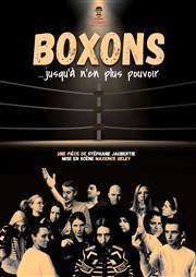 Boxon(s) jusqu'à n'en plus pouvoir Thtre La Pergola Affiche