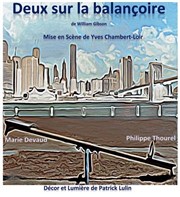 Deux sur la balançoire Tho Thtre - Salle Tho Affiche