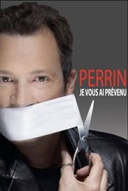 Olivier Perrin dans Je vous ai prévenu Royale Factory Affiche