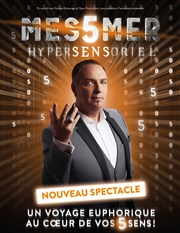 Messmer dans Hypersensoriel Le Grand Rex Affiche