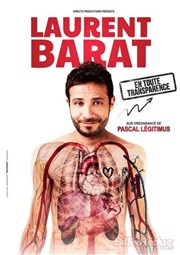 Laurent Barat dans En toute transparence Le Pr des Arts Affiche