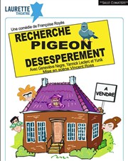 Recherche Pigeon Désespérément Laurette Thtre Festival Avignon OFF Affiche