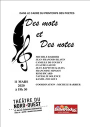 Printemps des Poètes : En quelques mots, en quelques notes | par Michèle Barbier et ses invités Thtre du Nord Ouest Affiche