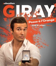 Sébastien Giray dans Sébastien Giray passe à l'orange Thtre de Dix Heures Affiche