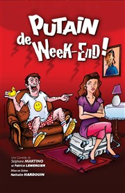 Putain de week-end ! La Boite  rire Vende Affiche