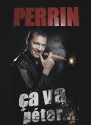 Olivier Perrin dans Ça va péter... Thtre de Dix Heures Affiche