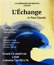 L'Echange Thtre Clavel Affiche