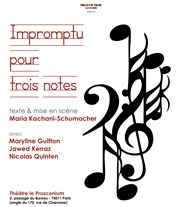 Impromptu pour Trois Notes Thtre le Proscenium Affiche