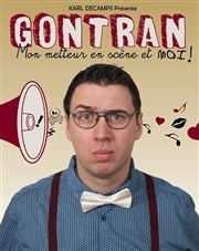 Gontran dans Mon metteur en scène et moi ! L'Escalier du Rire Affiche