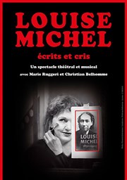 Louise Michel, écrits et cris Thtre Essaion Affiche