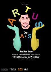 Artus dans Artus de A à S Thtre Notre Dame - Salle Rouge Affiche