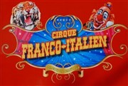 Cirque Franco-italien | - Bordeaux Chapiteau Cirque Franco-italien  Bordeaux Affiche