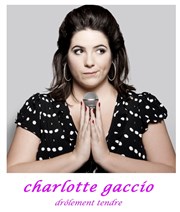 Charlotte Gaccio dans Drôlement tendre Kiron Espace Affiche