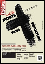 Morts sans sepulture Thtre de Mnilmontant - Salle Guy Rtor Affiche