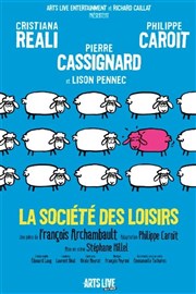 La société des loisirs | avec Cristiana Réali Casino Barriere Enghien Affiche