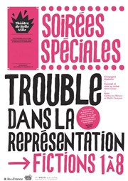 Troubles dans la représentation Thtre de Belleville Affiche