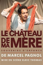 Le château de ma mère Centre Culturel Sidney Bechet Affiche