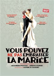 Vous pouvez ne pas embrasser la mariée La Comdie des K'Talents Affiche