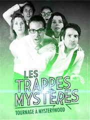 Les Trappes Mystères : Tournage à Mysterywood Au Soleil de la Butte Affiche