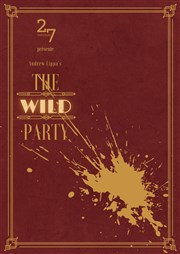 The Wild Party Maison des Pratiques Artistiques Amateurs Saint-Germain Affiche