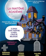 La fantôme académie Caf-Thtre Le Real Affiche