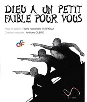 Dieu a un petit faible pour vous Thtre Tremplin Affiche