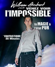 William Arribart dans Venez voir l'impossible Espace Eole Affiche