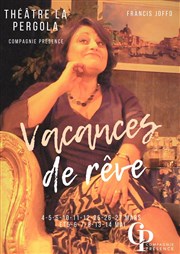 Vacances de rêve Thtre La Pergola Affiche