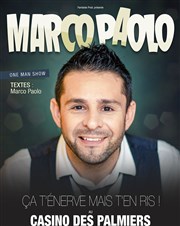 Marco Paolo dans Tout simplement... Casino Les Palmiers Affiche