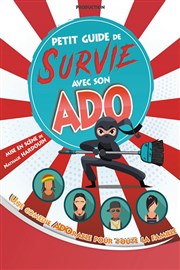 Petit guide de survie avec son ado Comdie La Rochelle Affiche