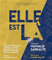 Elle est là La Manufacture des Abbesses Affiche