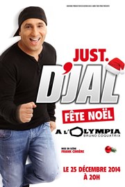 D'Jal dans Just D'Jal L'Olympia Affiche