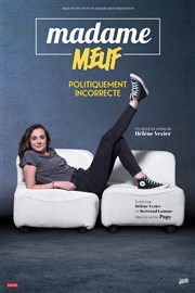 Madame Meuf dans Politiquement Incorrecte We welcome Affiche