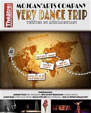 Very dance trip Thtre de Mnilmontant - Salle Guy Rtor Affiche