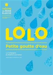 Lolo la petite goutte d'eau La Reine Blanche Affiche