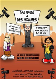 Des penis et des hommes La Boite  Rire Affiche