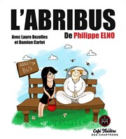 L'abribus Thtre des Chartrons Affiche